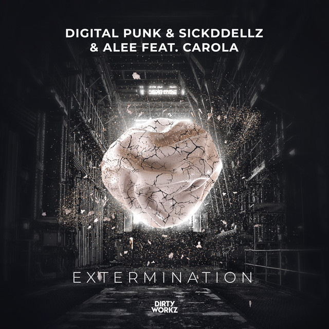 Digital Punk, Sickddellz, & Alee (NL) featuring Carola — Extermination cover artwork