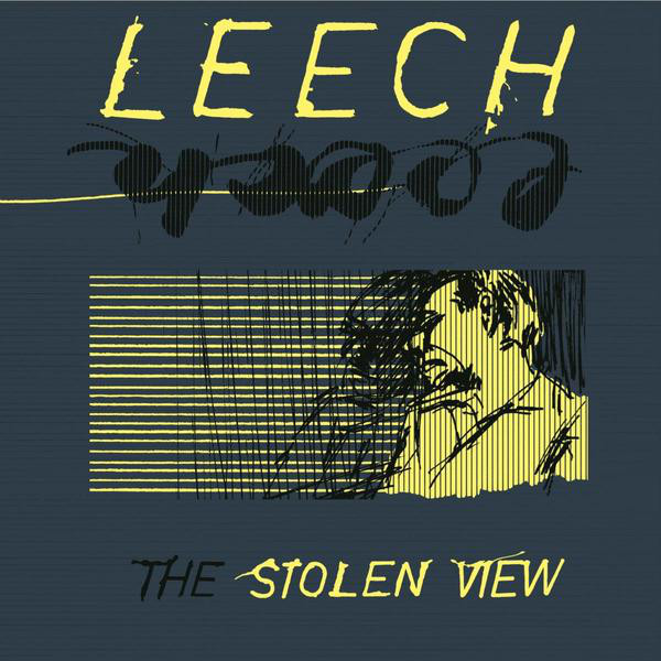 Leech The Stolen View cover artwork