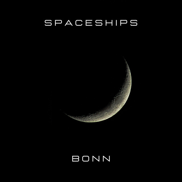 Bonn — Spaceships cover artwork