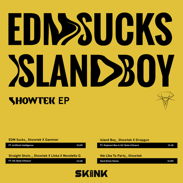 Showtek EDM Sucks / Island Boy - EP cover artwork