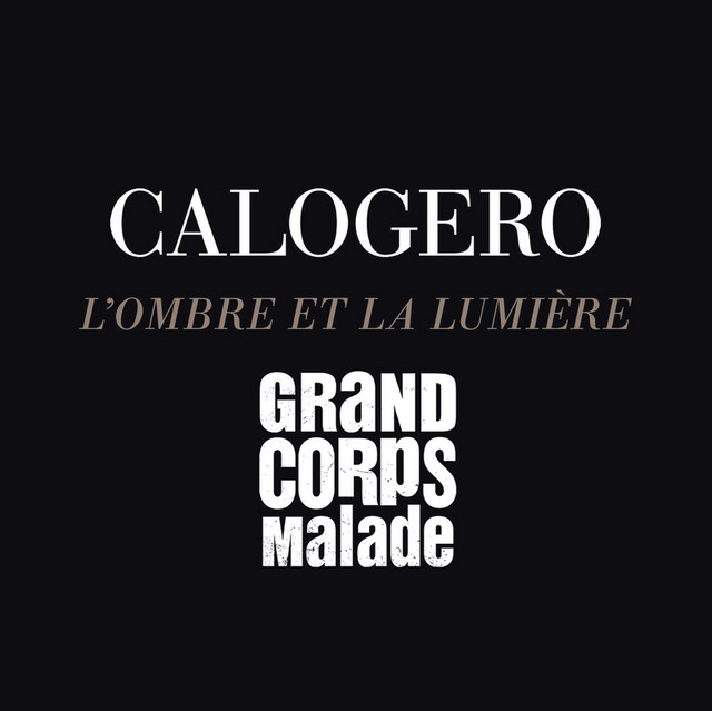 Calogero & Grand Corps Malade — L&#039;ombre et la lumière cover artwork