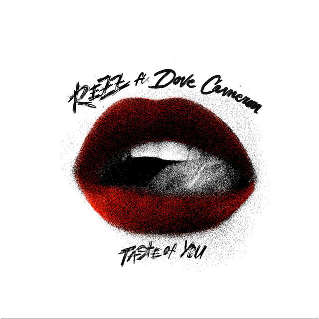 REZZ ft. featuring Dove Cameron Taste Of You cover artwork