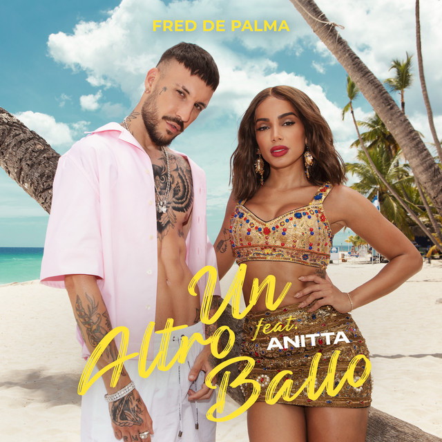 Fred De Palma featuring Anitta — Un Altro Ballo cover artwork