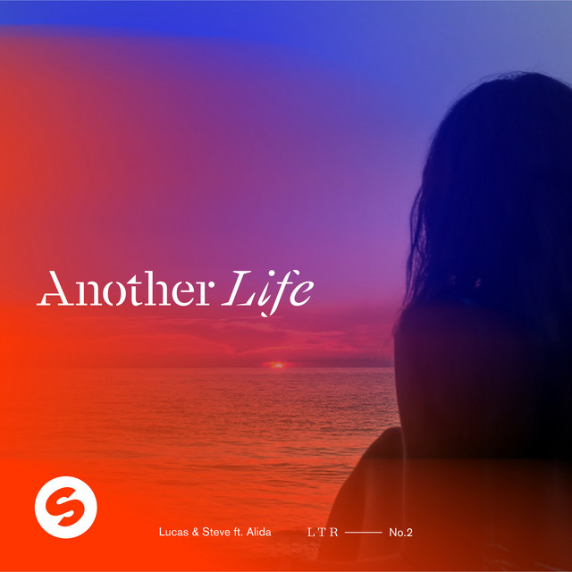 Lucas &amp; Steve featuring Alida — Another Life cover artwork