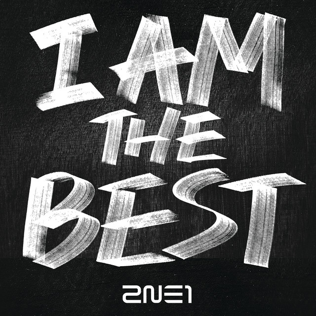 2NE1 — I Am The Best cover artwork