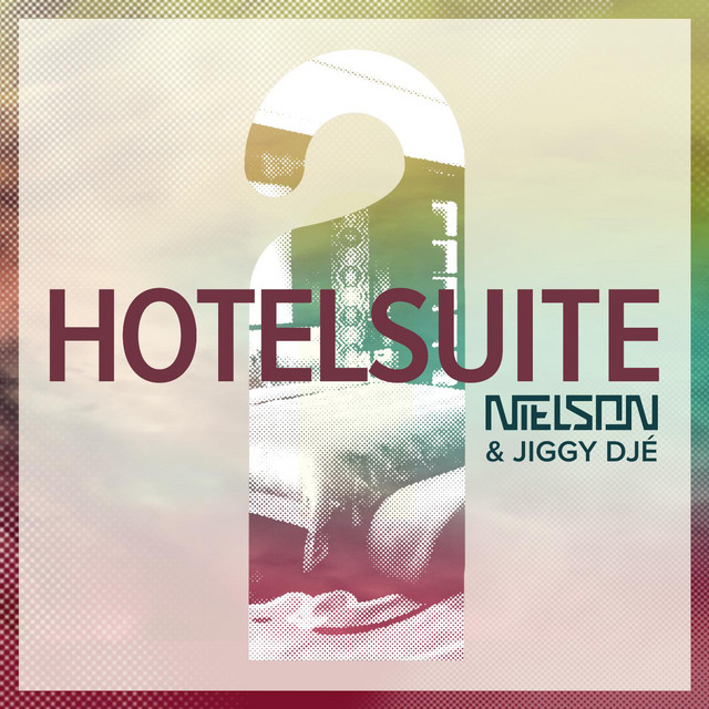 Nielson & Jiggy Djé — Hotelsuite cover artwork