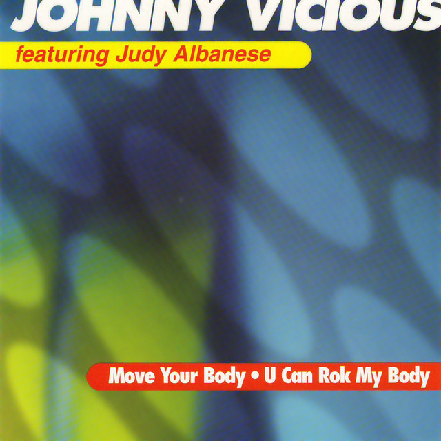 Johnny Vicious featuring Judy Albanese — Move Your Body cover artwork