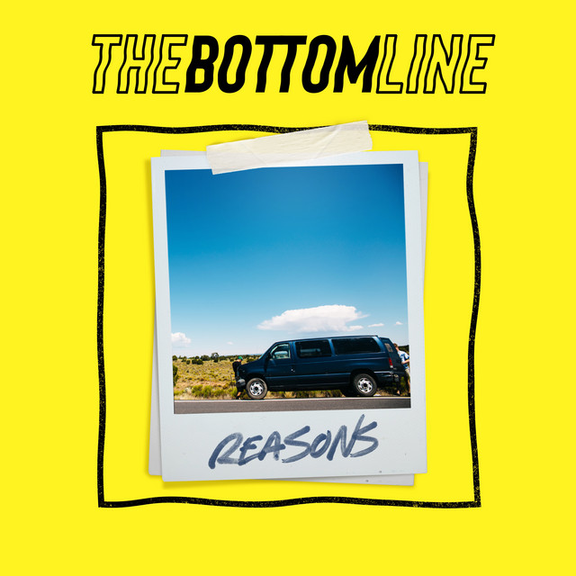 The Bottom Line — Reasons cover artwork