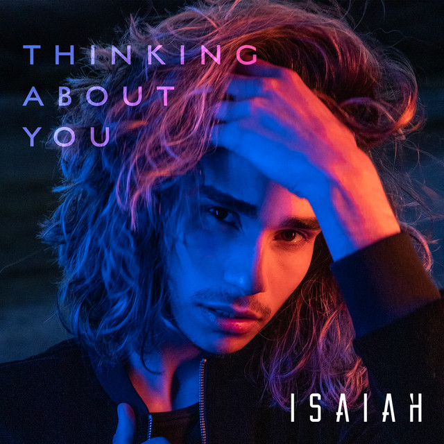 Isaiah Firebrace — Thinking About You cover artwork