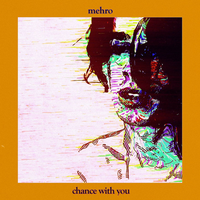 mehro Chance With You cover artwork