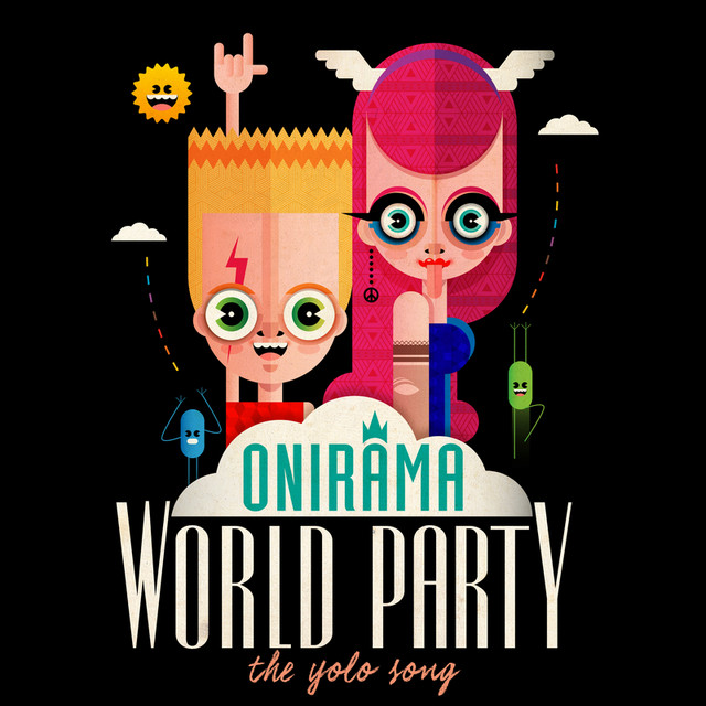 Onirama World Party (The YoLo Song) cover artwork