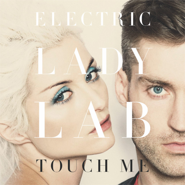 Electric Lady Lab — Touch Me cover artwork