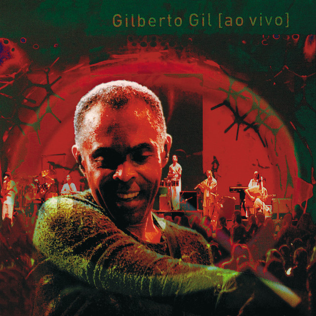 Gilberto Gil — A Novidade (Ao Vivo) cover artwork