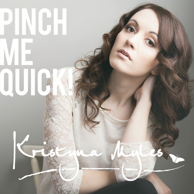 Kristyna Myles — Pinch Me Quick cover artwork