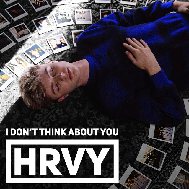 HRVY — I Don&#039;t Think About You cover artwork
