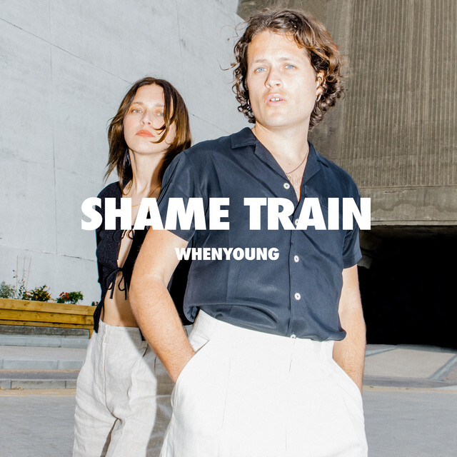 whenyoung — Shame Train cover artwork