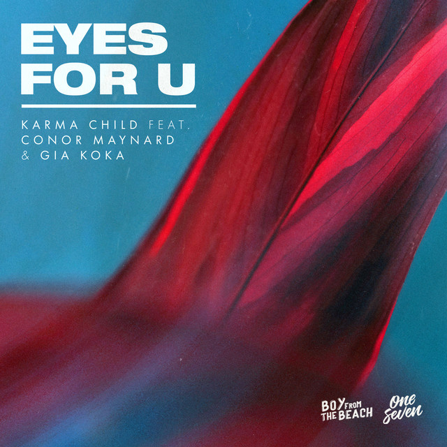Karma Child ft. featuring Conor Maynard & Gia Koka Eyes for U cover artwork