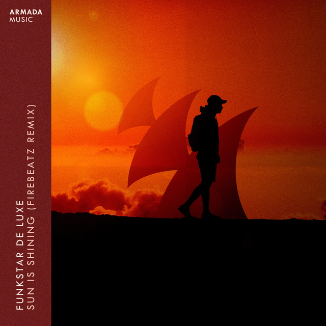Funkstar De Luxe — Sun Is Shining (Firebeatz Remix) cover artwork