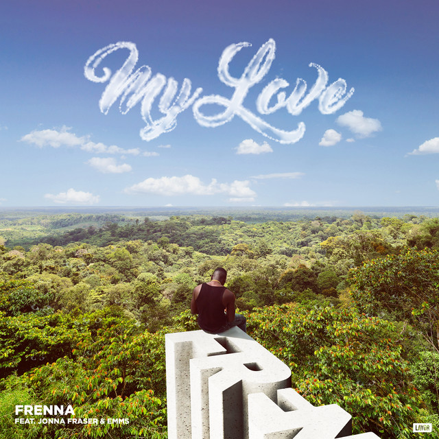 Frenna featuring Emms & Jonna Fraser — My Love cover artwork