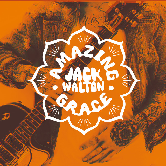 Jack Walton — Amazing Grace cover artwork
