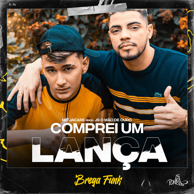 Mc Jacaré & JS o Mão de Ouro Comprei um Lança (Brega Funk Remix) cover artwork