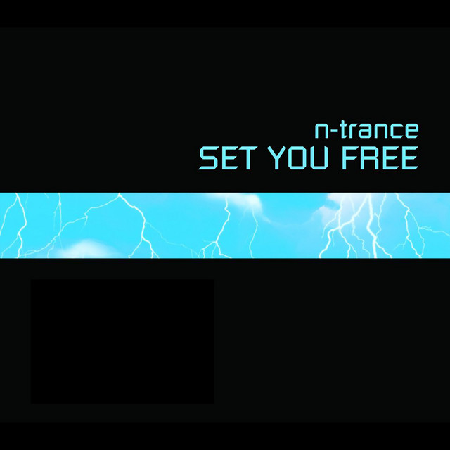 N-Trance — Set You Free (2001 edit) cover artwork