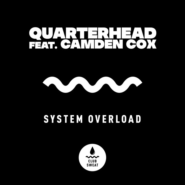 Quarterhead ft. featuring Camden Cox System Overload cover artwork