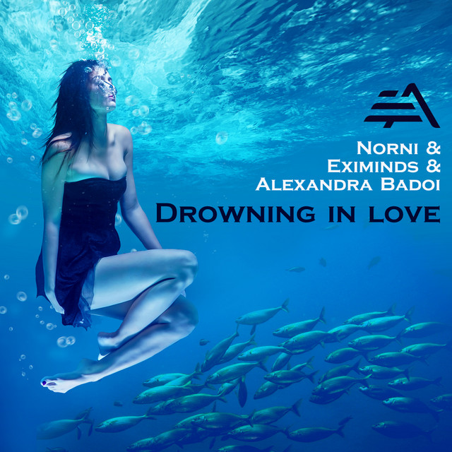 Norni, Eximinds, & Alexandra Badoi — Drowning In Love cover artwork