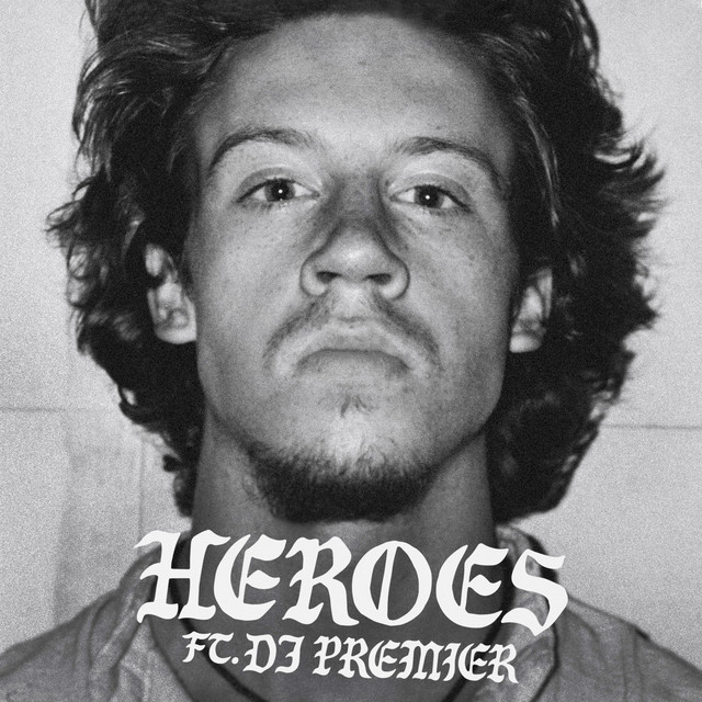Macklemore featuring DJ Premier — Heroes cover artwork