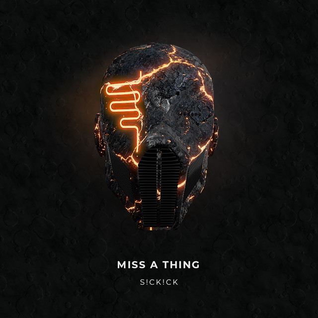 Sickick Miss A Thing cover artwork