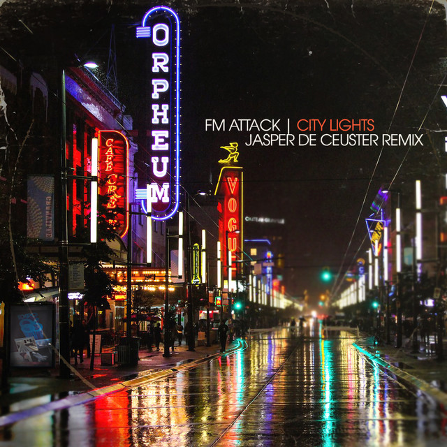 FM Attack & Jasper De Ceuster — City Lights (Jasper De Ceuster Remix) cover artwork