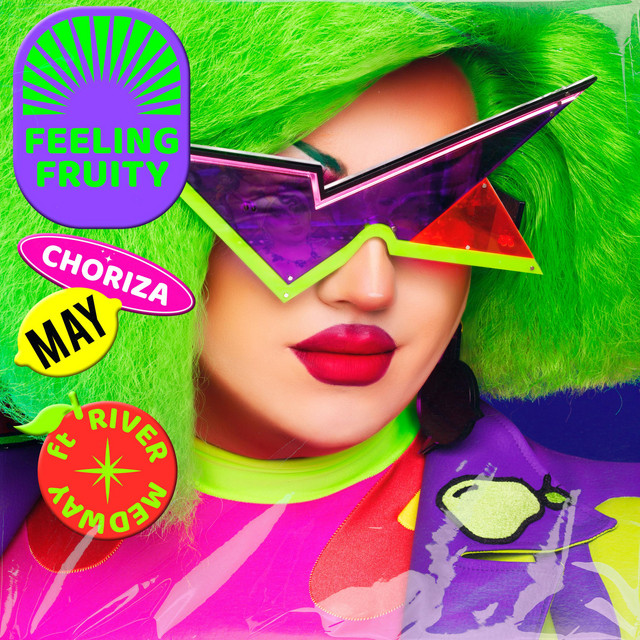 Choriza May featuring River Medway — Feeling Fruity cover artwork