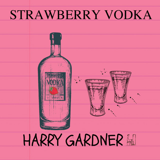 Harry Gardner — Strawberry Vodka cover artwork