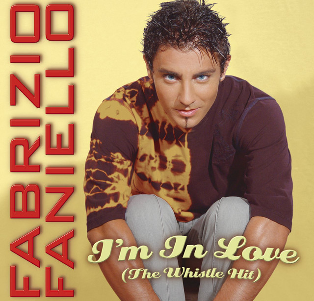 Fabrizio Faniello I&#039;m In Love (The Whistle Hit) cover artwork