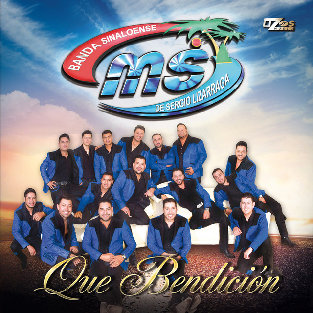 Banda MS de Sergio Lizárraga Que Bendición cover artwork