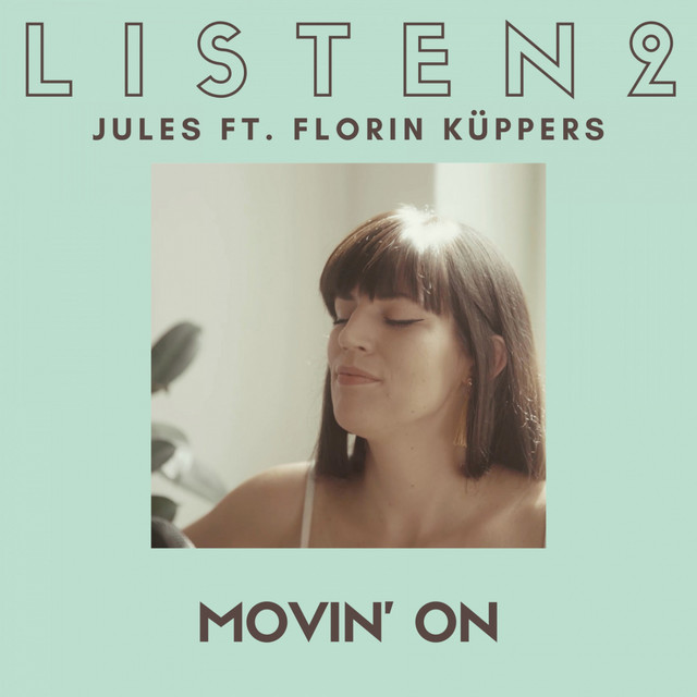 listentojules Movin&#039; On cover artwork