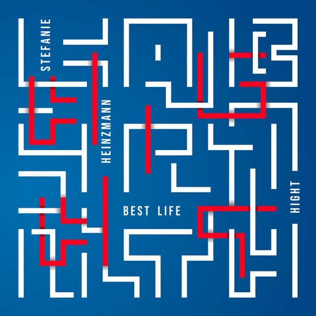 Stefanie Heinzmann & Hight Best Life cover artwork