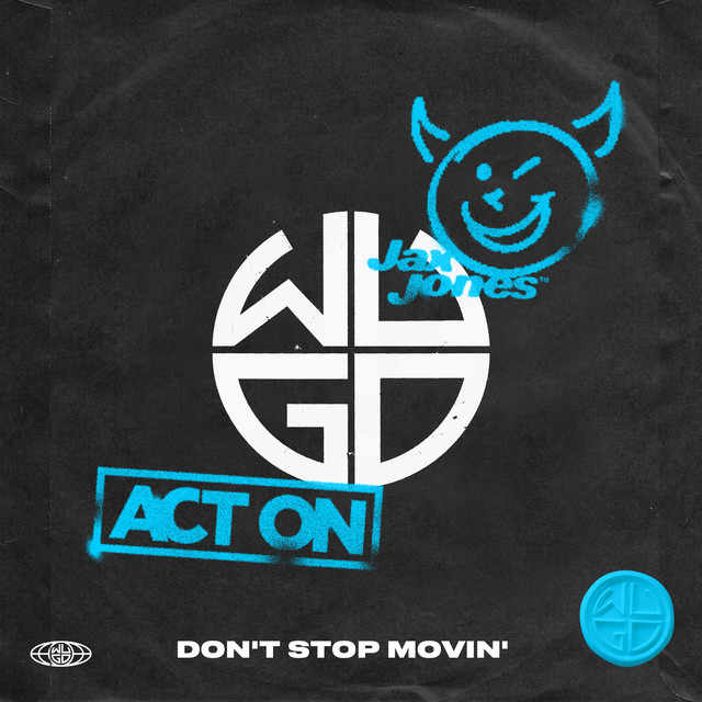 ACT ON & Jax Jones — Don&#039;t Stop Movin&#039; cover artwork