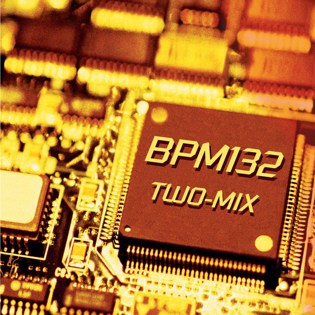 Two-Mix BPM 132 cover artwork