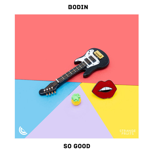 Bodin — So Good cover artwork