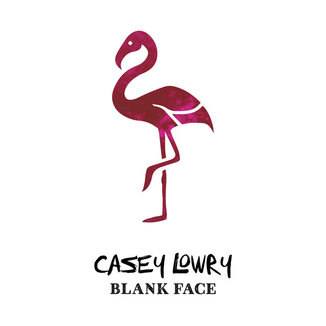 Casey Lowry — Blank Face cover artwork
