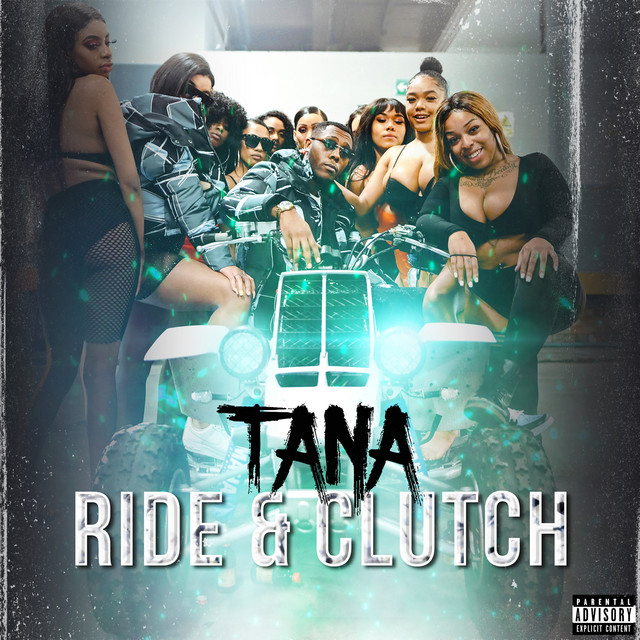 Tana — Ride &amp; Clutch cover artwork