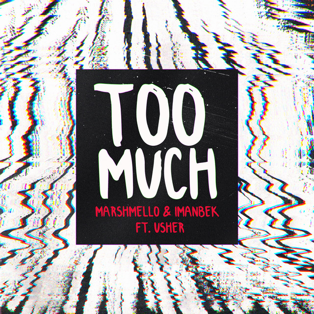 Marshmello featuring USHER — Too Much (feat. Usher) cover artwork