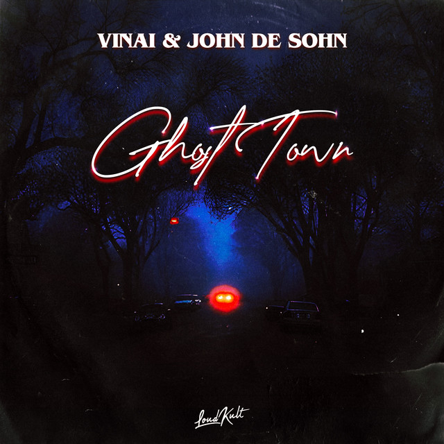 VINAI & John de Sohn Ghost Town cover artwork