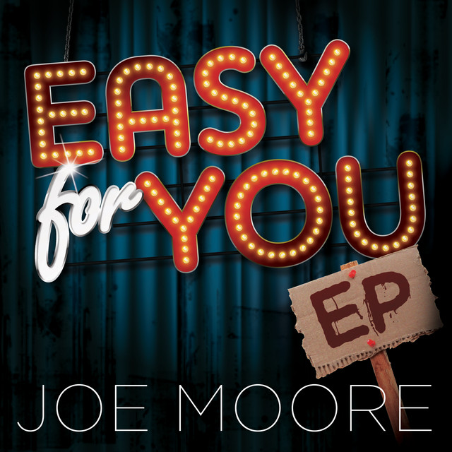 Joe Moore — Easy For You cover artwork