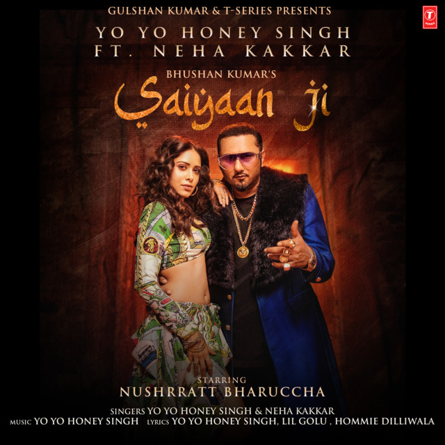 Yo Yo Honey Singh, Neha Kakkar, & Nushrratt Bharuccha Saiyaan Ji cover artwork