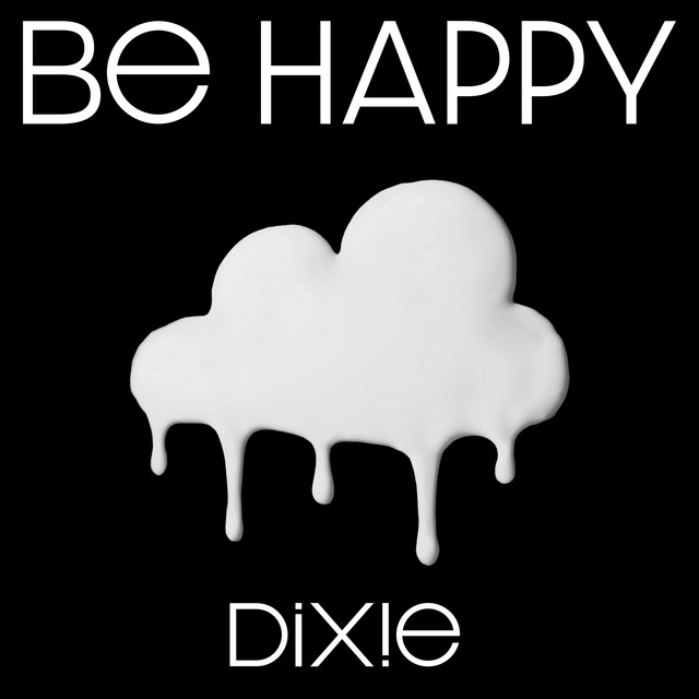 Dixie Be Happy cover artwork