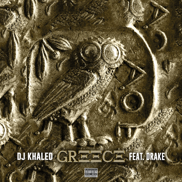 DJ Khaled ft. featuring Drake GREECE cover artwork