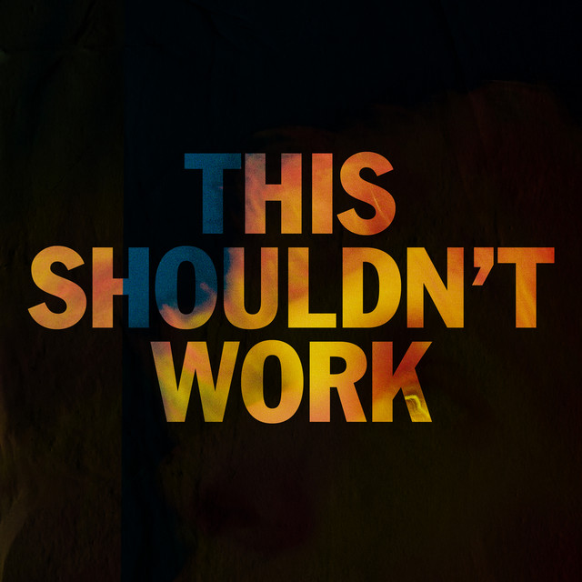 RHODES — This Shouldn&#039;t Work cover artwork