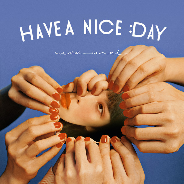 Waa Wei Have a Nice Day cover artwork